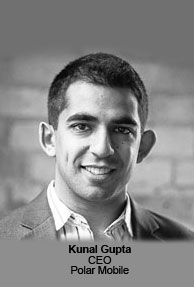 Kunal Gupta, CEO, Polar Mobile